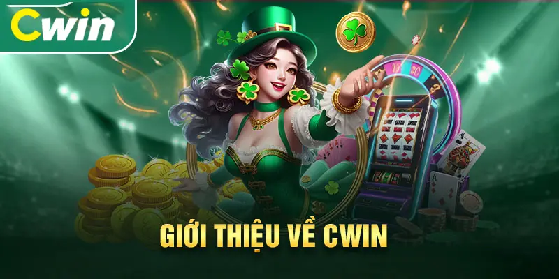 Giới Thiệu Thông Tin Về Nhà Cái Cwin